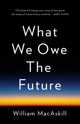 What We Owe the Future – Full Audiobook