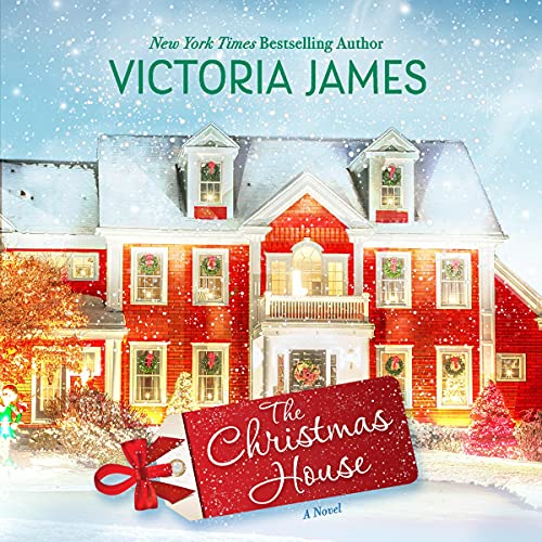 Victoria James: The Christmas House