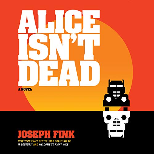 Alice Isn’t Dead Audiobook