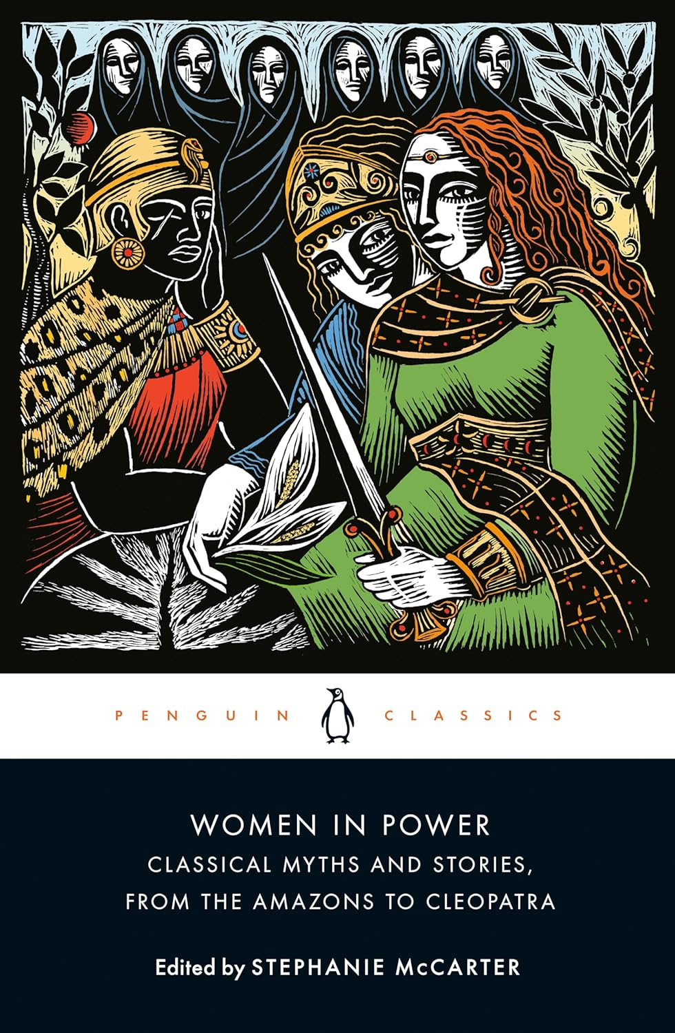 Stephanie A. McCarter (Editor): Women in Power: Classical Myths and Stories, from the Amazons to Cleopatra