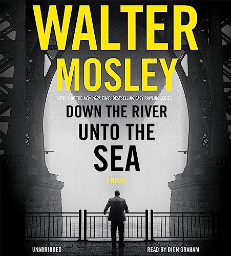 Down the River unto the Sea (King Oliver) (Walter Mosley)
