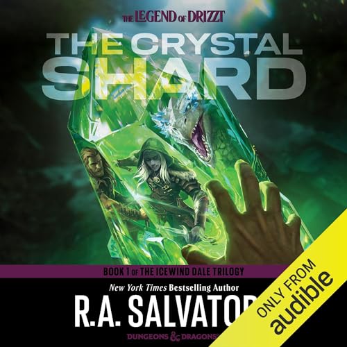 The Crystal Shard (Legend of Drizzt) by R. A. Salvatore (Audiobook)