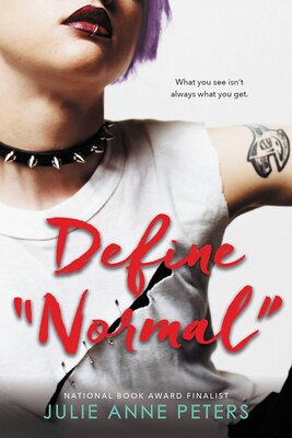 Julie Anne Peters: Define “Normal”