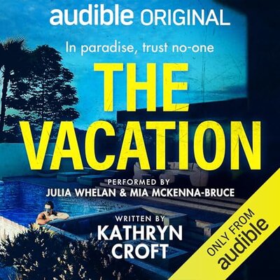 Kathryn Croft: The Vacation