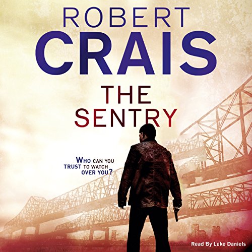 Stream The Sentry by Robert Crais