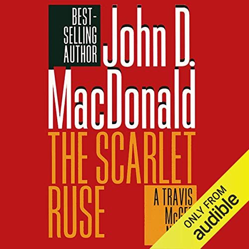 The Scarlet Ruse (Travis McGee) – Full Audiobook