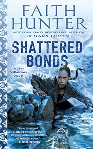 Shattered Bonds (Jane Yellowrock) by Faith Hunter (Audiobook)