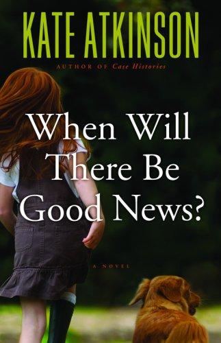 Free Audiobook: When Will There Be Good News (Jackson Brodie) by Kate Atkinson