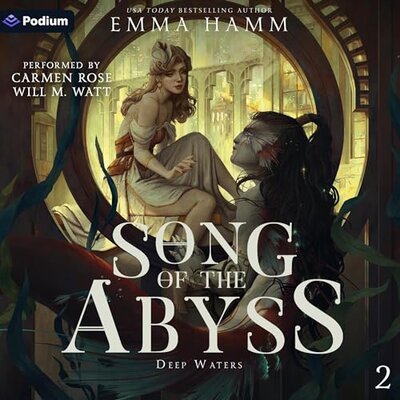 Listen to Song of the Abyss, Deep Waters book 2