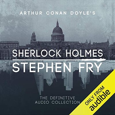 Arthur Conan Doyle: Sherlock Holmes Definitive Collection