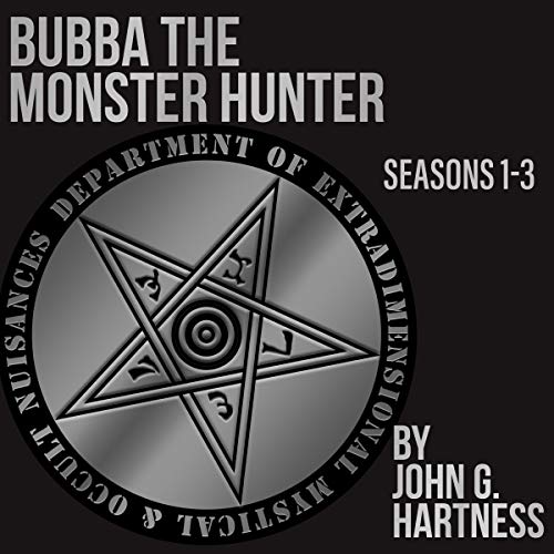 Bubba the Monster Hunter: Books 1-3 – Full Audiobook