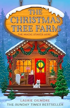 The Christmas Tree Farm by Laurie Gilmore (Audiobook)