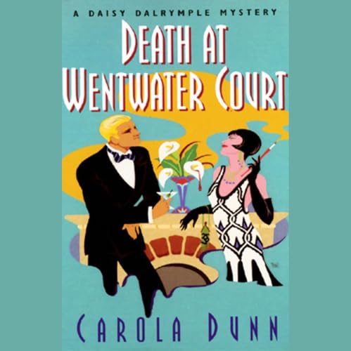 Death at Wentwater Court (Daisy Dalrymple) by Carola Dunn (Audiobook)