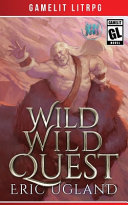 Wild Wild Quest (The Good Guys) – Full Audiobook