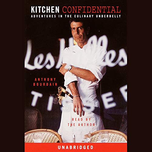 Anthony Bourdain: Kitchen Confidential