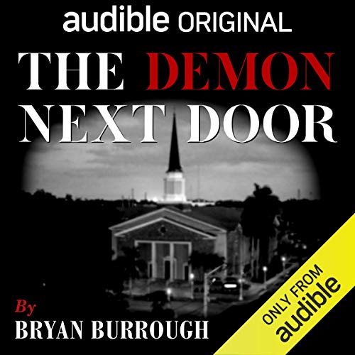 The Demon Next Door by Bryan Burrough (Audiobook)