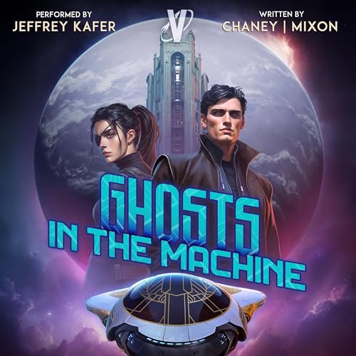 Ghosts in the Machine The Forgotten Ship, Book 4 — Narrated Edition