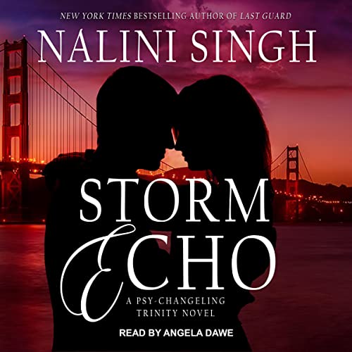 Nalini Singh: Storm Echo (Psy-Changeling Trinity)