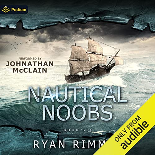 Nautical Noobs (Noobtown) — Narrated Edition