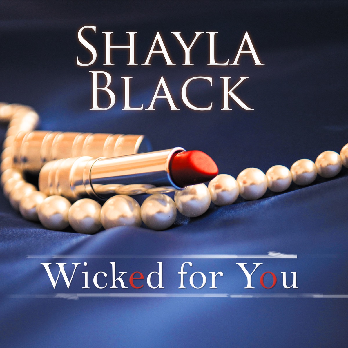 Shayla Black: Wicked for You (Wicked Lovers)