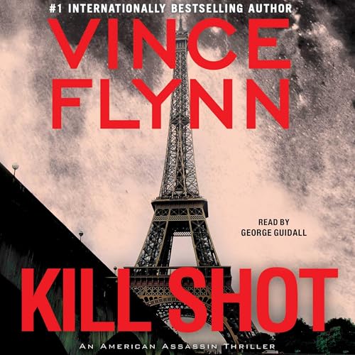 Stream Kill Shot (Mitch Rapp) by Vince Flynn