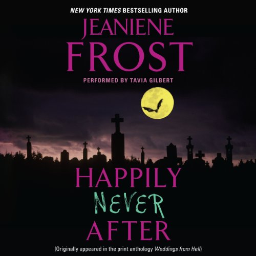 Listen to Happily Never After (The Night Huntress Novels)