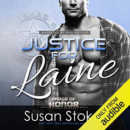 Justice for Laine (Badge of Honor: Texas Heroes)
