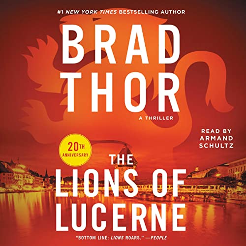 Listen to The Lions of Lucerne (The Scot Harvath Series)