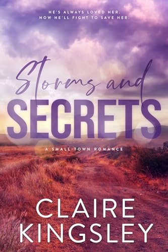 Storms and Secrets by Claire Kingsley (Audiobook)