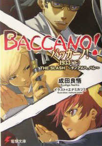 Stream Baccano, Vol. 7: 1933 The Slash -Bloody to Fair- by Ryohgo Narita