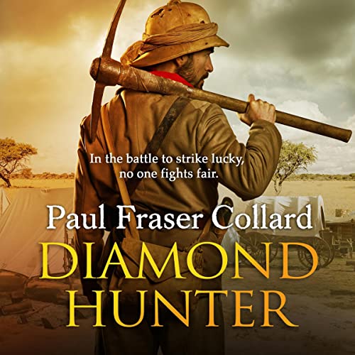 Diamond Hunter: Diamond Mines of South Africa, 1871 (Jack Lark) — Narrated Edition