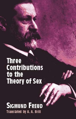 Stream Three Contributions to the Theory of Sex by Sigmund Freud
