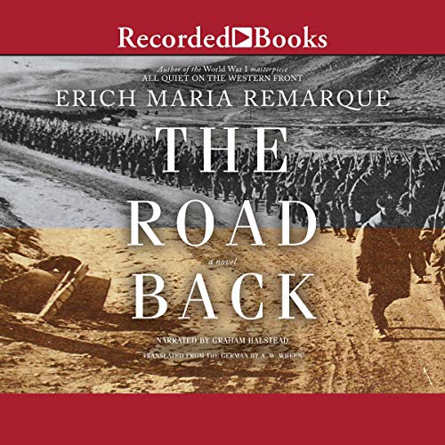 Stream The Road Back by Erich Maria Remarque