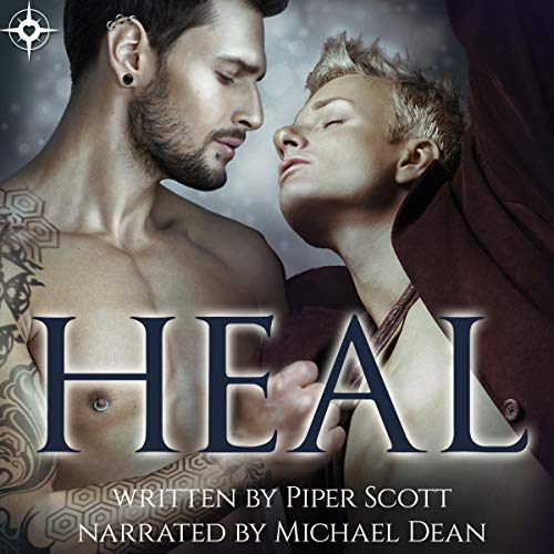 Stream Heal (His Command) by Piper Scott