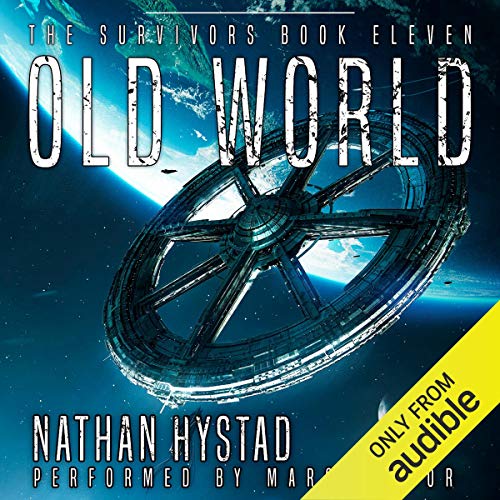 Free Audiobook: Old World (The Survivors) by Nathan Hystad