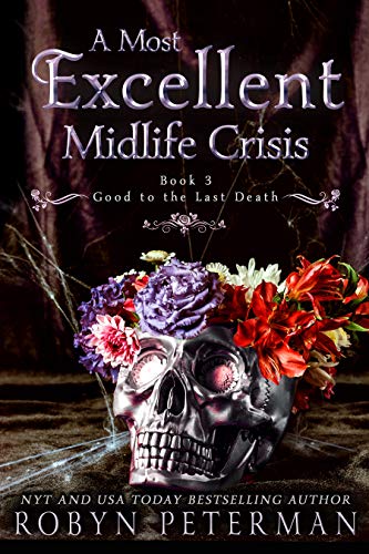 A Most Excellent Midlife Crisis by Robyn Peterman (Audiobook)
