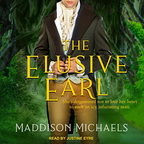 The Elusive Earl (Saints & Scoundrels Series) (Maddison Michaels)