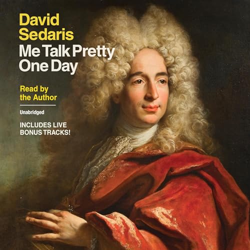 Me Talk Pretty One Day Audiobook