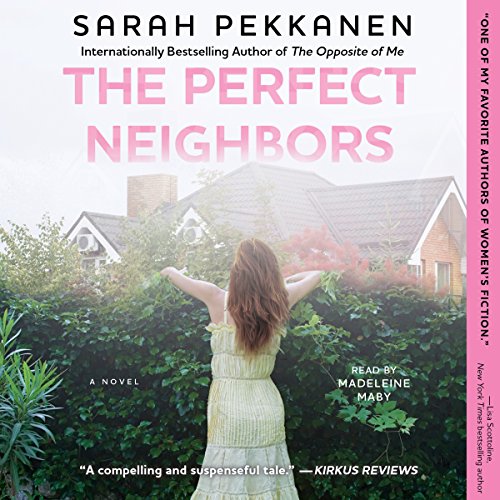 Free Audiobook: The Perfect Neighbors by Sarah Pekkanen