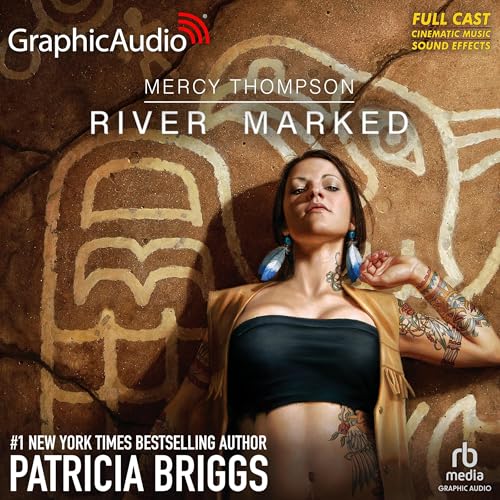 River Marked (Dramatized Adaptation) (Mercy Thompson)
