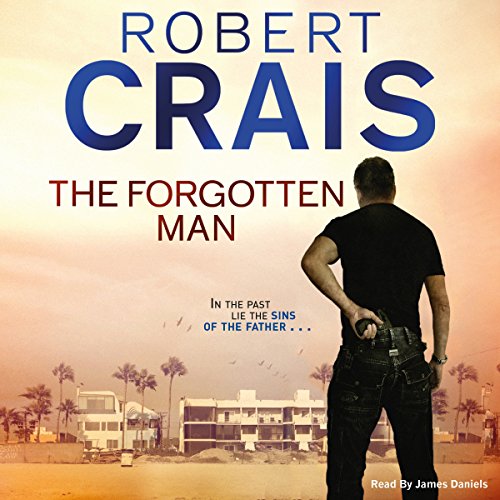 Robert Crais: The Forgotten Man (Elvis Cole/Joe Pike)