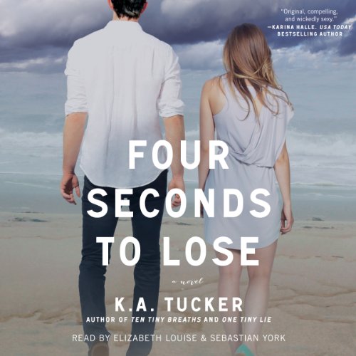 Free Audiobook: Four Seconds to Lose (Ten Tiny Breaths) by K. A. Tucker