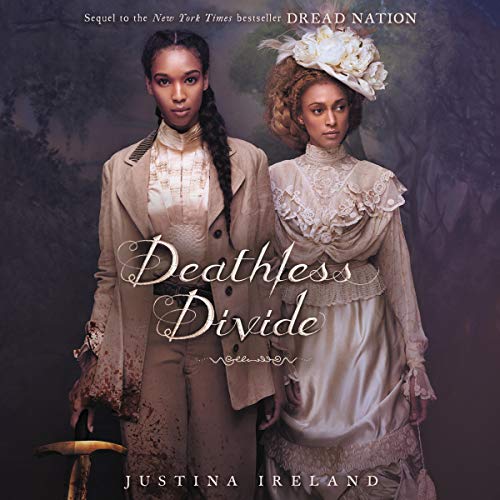 Deathless Divide (Dread Nation)
