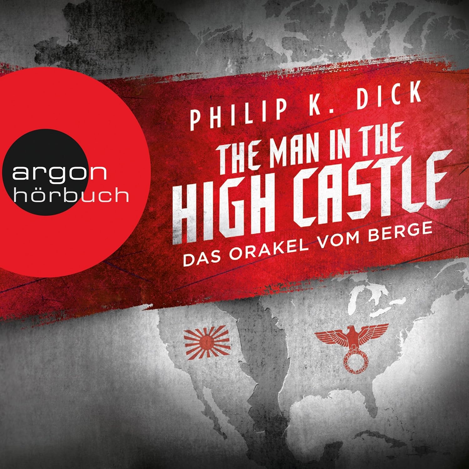 The Man in the High Castle: Das Orakel vom Berge — Narrated Edition