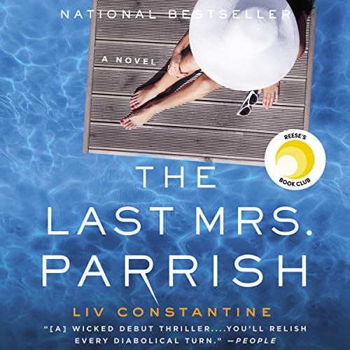 The Last Mrs. Parrish — Narrated Edition