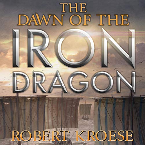 Free Audiobook: The Dawn of the Iron Dragon by Robert Kroese