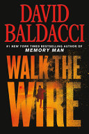 David Baldacci: Walk the Wire (Amos Decker)