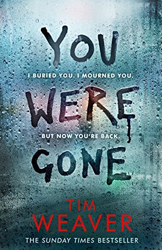 Stream You Were Gone by Tim Weaver