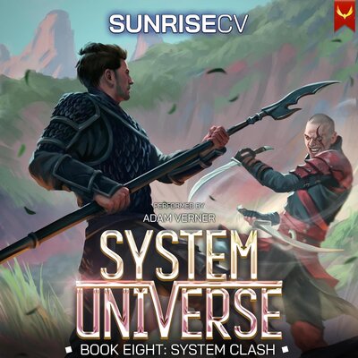 System Clash – System Universe Book 8 – Full Audiobook