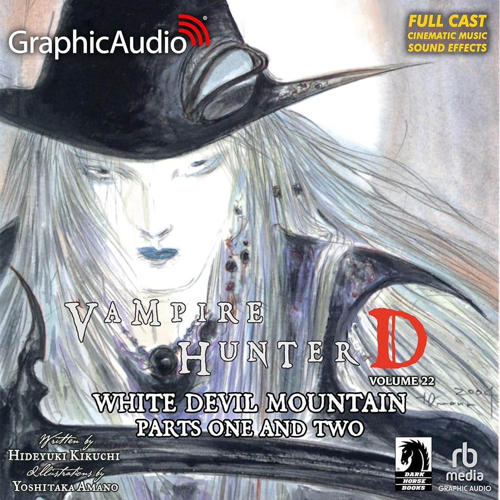 Free Audiobook: White Devil Mountain Parts One and Two (Dramatized Adaptation) (Vampire Hunter D) by Yoshitaka Amano, Hideyuki Kikuchi